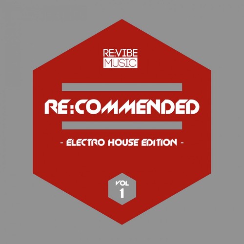 Re:Commended - Electro House Edition, Vol. 1