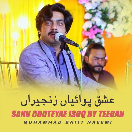 Sanu Chuteyae Ishq Dy Teeran