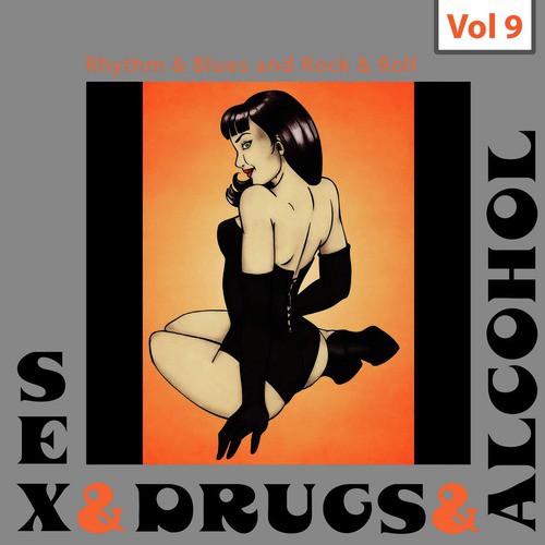 Sex - Drugs - Alcohol, Vol. 9