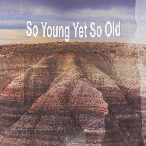 So Young Yet So Old_poster_image