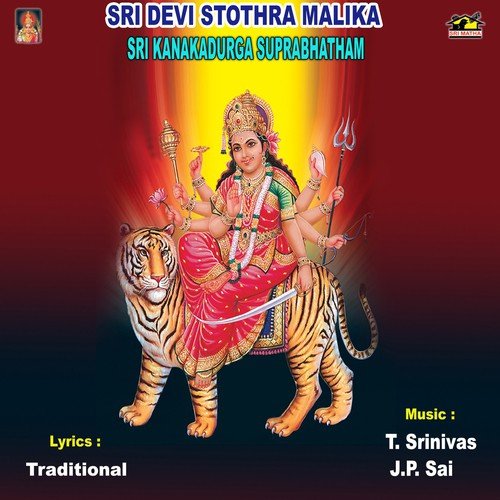 Sri Devi Stothra Malika - Sri Kanakadurga Suprabhatham