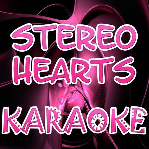 Stereo hearts