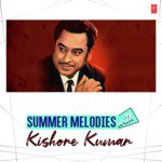 Summer Melodies With Kishore Kumar