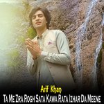 Ta Me Zra Rogh Sata Kawa Rata Izhar Da Meene
