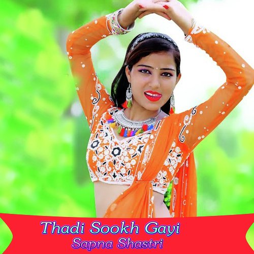 Thadi Sookh Gayi