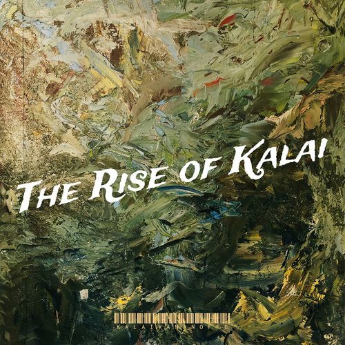 The Rise of Kalai
