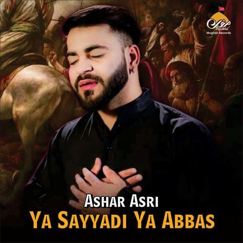 Ya Sayyadi Ya Abbas