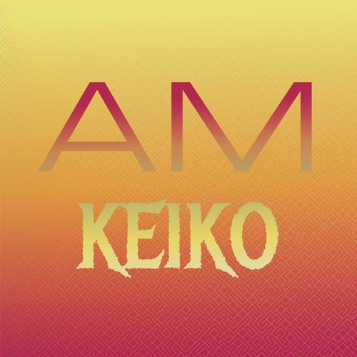 Am Keiko