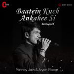 Baatein Kuch Ankahee Si (Reimagined)