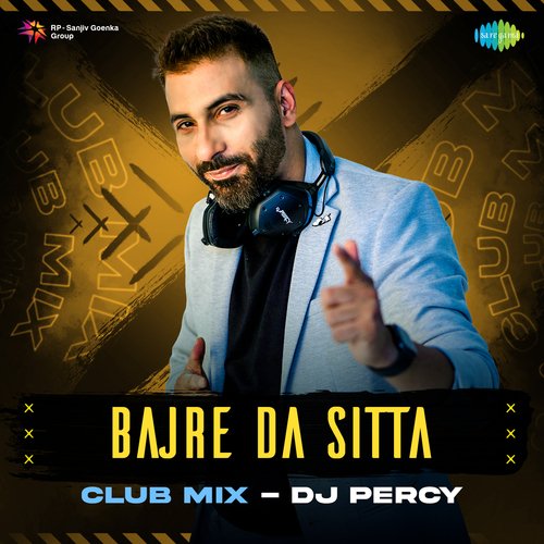 Bajre Da Sitta Club Mix