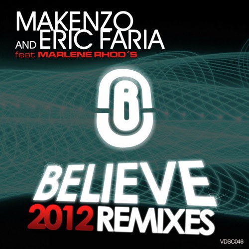 Believe (2012 Remixes) [feat. Marlene Rhod&#039;s]_poster_image