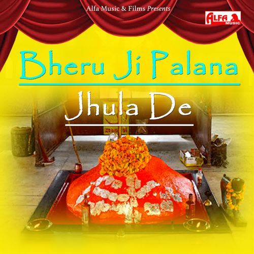 Bheru Ji Palana Jhula De