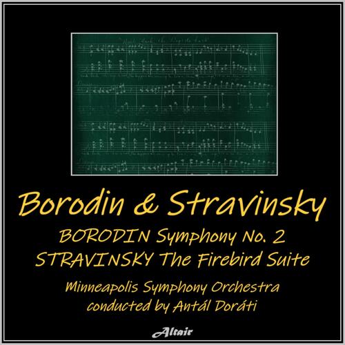 Borodin & Stravinsky: Borodinsymphony NO.2 - Stravinsky: Firebird Suite (Live)