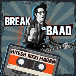 Break Ke Baad-NQUIWRF4Q2M