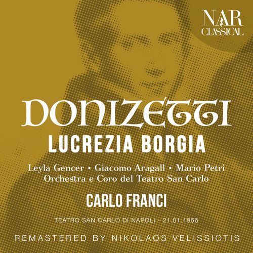 Lucrezia Borgia, A 41, IGD 46, Act I: "Addio, Gennaro" (Orsini, Liverotto, Vitellozzo, Petrucci, Gazella, Gennaro, Gubetta)