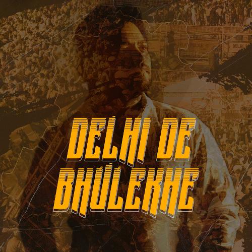 Delhi De Bhulekhe