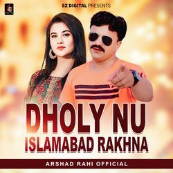 Dholy Nu Islamabad Rakhna-CV0ieBdUc0E