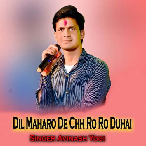 Dil Maharo De Chh Ro Ro Duhai