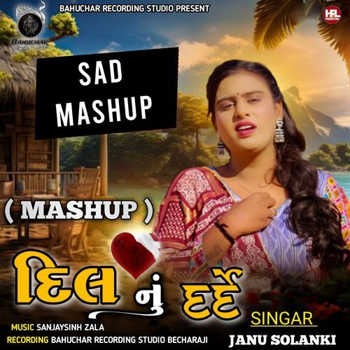Dil Nu Dard (Mashup)