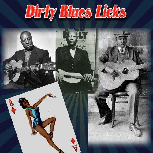 Dirty Blues Licks