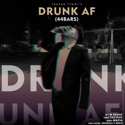 Drunk Af