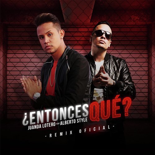 Entonces Qué?  (feat. Alberto Stylee)