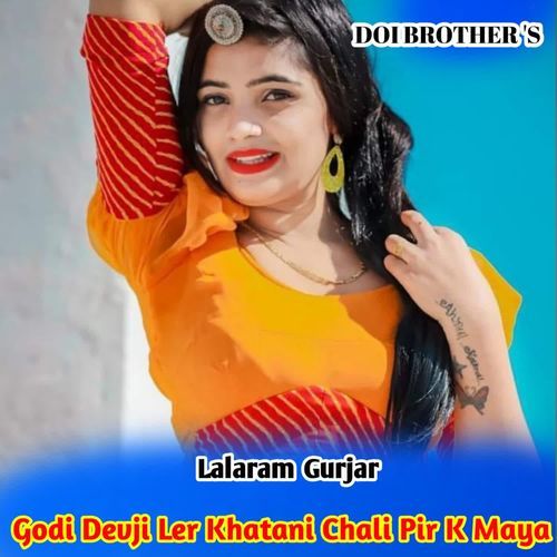 Godi Devji Ler Khatani Chali Per K Maya