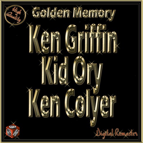 Golden Memory: Kid Ory, Ken Colyer, Ken Griffin