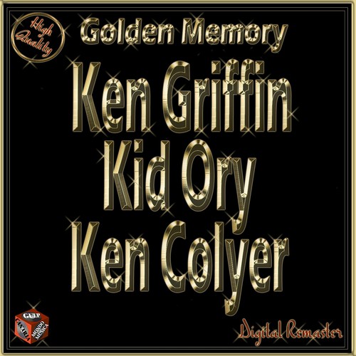 Golden Memory: Kid Ory, Ken Colyer, Ken Griffin