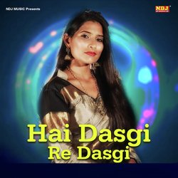 Hai Dasgi Re Dasgi-RgEAdBdkW3o