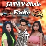 Jatav Chale Fadte