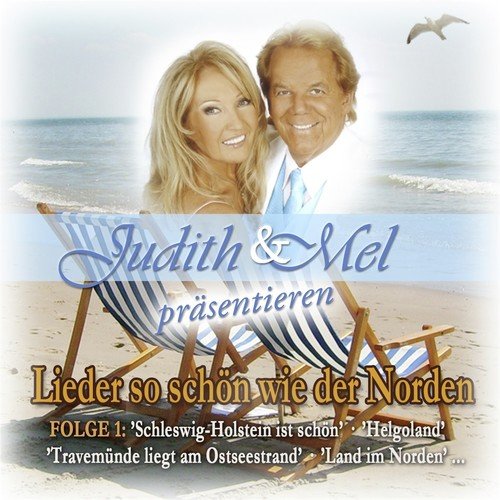 Judith & Mel präsentieren Lieder so schön wie der Norden 1