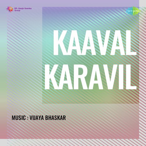 Kaaval Karavil