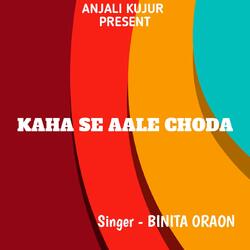 Kaha Se Aale Choda ( Nagpuri Song )-RjouZQJXe3I