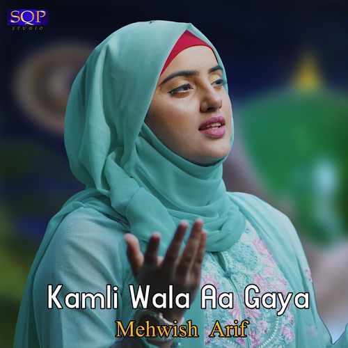 Kamli Wala Aa Gaya
