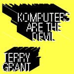 Komputers Are The Devil (Deus Ex Machina mix)