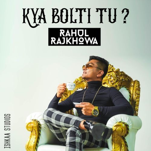 Kya Bolti Tu?