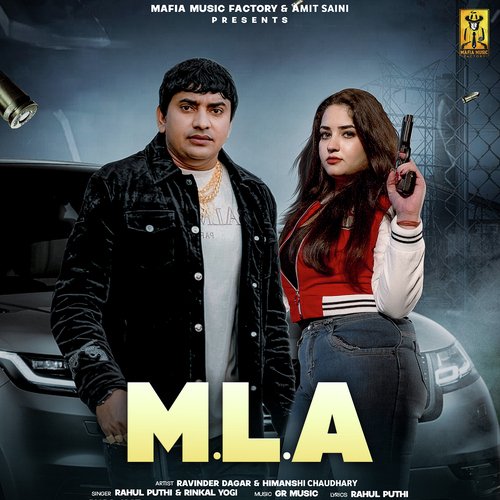 MLA (feat. Ravinder Dagar,Himanshi Chaudhary)