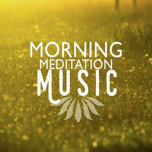 Morning Meditation Music