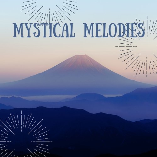 Mystical Melodies: Enchanting New Age Esoteric Soundscapes for Spiritual Awakening