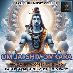 OM JAI SHIV OMKARA