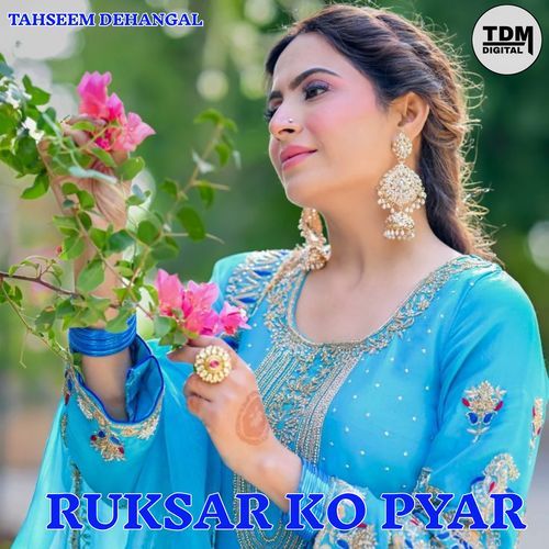 RUKSAR KO PYAR