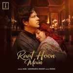 Raat Hoon Main artwork