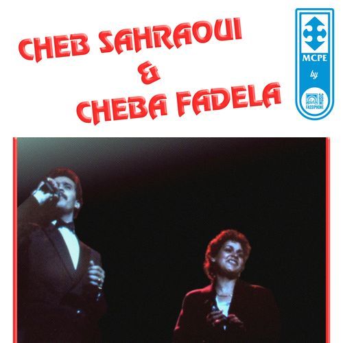 Sahraoui & Fadela - Ghir Neachek Fiha
