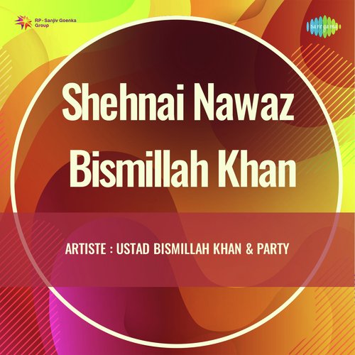 Brgesree Ustad Bismillah Khan And Party