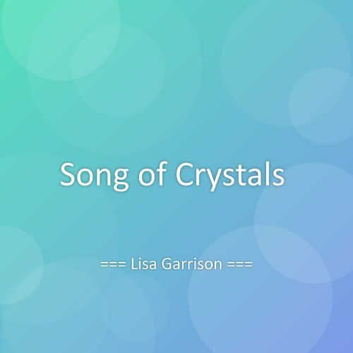 Song of Crystals
