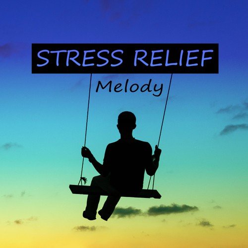 Stress Relief Melody - Inspiring Music for Improve Inner Peace,  Self Confidence and Self Improvement, Nature Sounds for Relaxation and Stress Relief