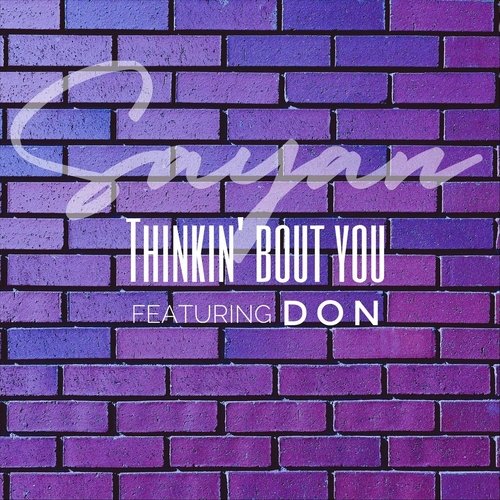 Thinkin' Bout You (feat. Don)