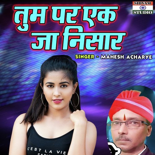 Tum Par Ek Ja Nisaar