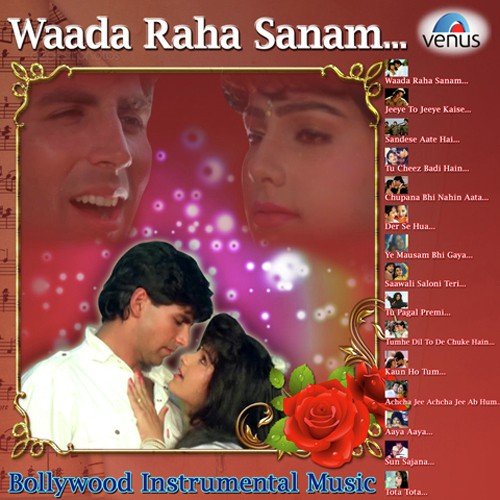 Wada Raha Sanam - Bollywood Instrumental Music